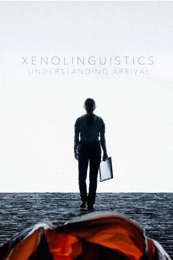 Xenolinguistics: Understanding 'Arrival' film afişi