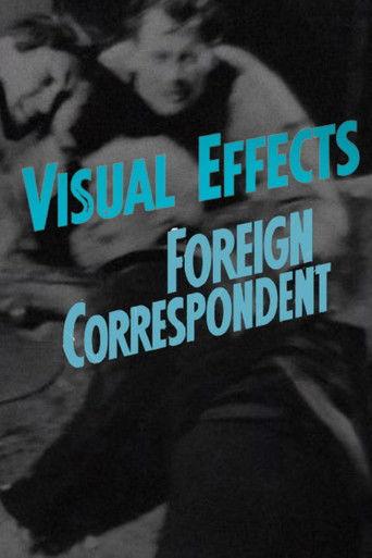 Visual Effects in Foreign Correspondent film afişi