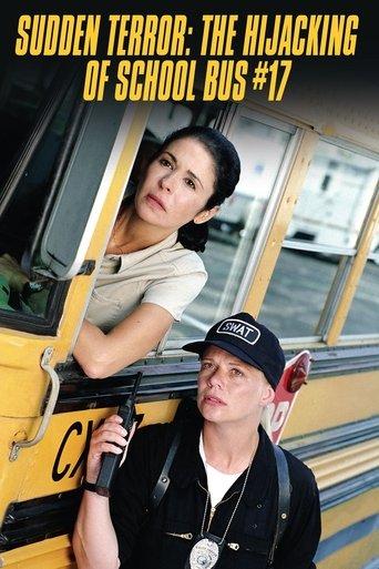 Sudden Terror: The Hijacking of School Bus #17 film afişi