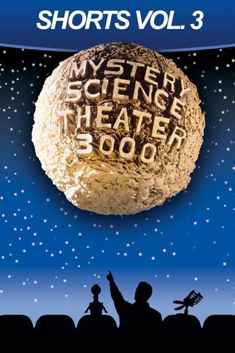 Mystery Science Theater 3000: Shorts, Volume 3 film afişi