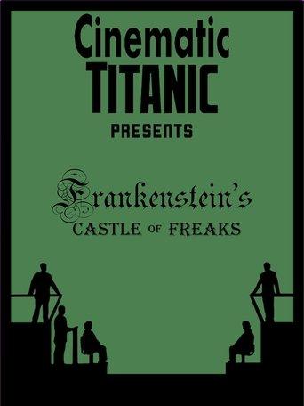 Cinematic Titanic: Frankenstein's Castle of Freaks film afişi
