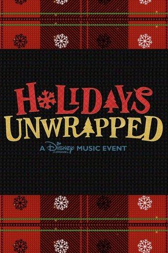 Disney Channel: Holidays Unwrapped film afişi