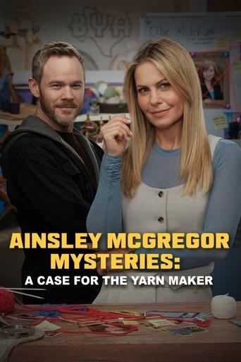 The Ainsley McGregor Mysteries: A Case for the Yarn Maker film afişi