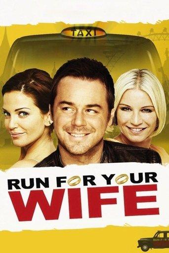 Run For Your Wife film afişi