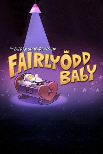 The Fairly OddParents: Fairly OddBaby film afişi