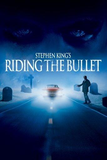 Riding the Bullet film afişi