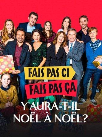 Fais pas ci, fais pas ça : Y aura-t-il Noël à Noël ? film afişi
