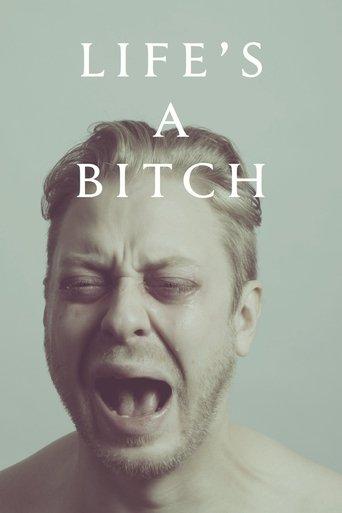 Life's a Bitch film afişi