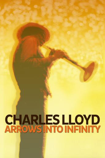 Charles Lloyd - Arrows Into Infinity film afişi