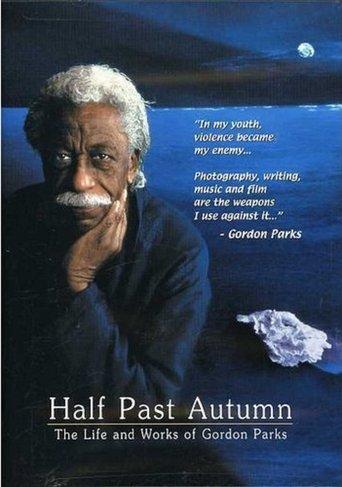Half Past Autumn: The Life and Works of Gordon Parks film afişi
