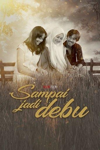 Sampai Jadi Debu film afişi