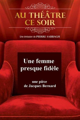 Une femme presque fidèle film afişi