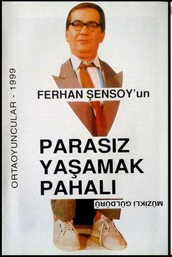 Parasız Yaşamak Pahalı film afişi