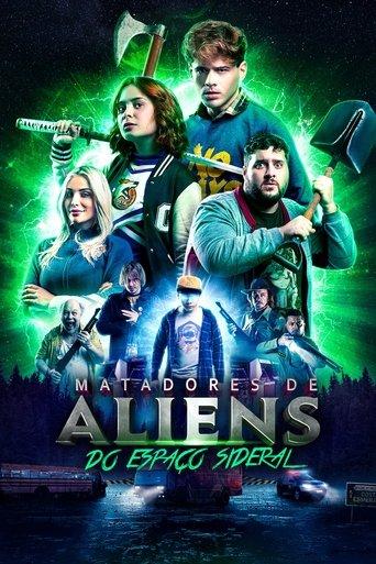 Matadores de Aliens do Espaço Sideral film afişi