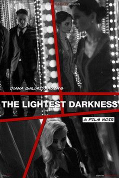 The Lightest Darkness film afişi