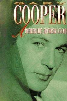 Gary Cooper: American Life, American Legend film afişi