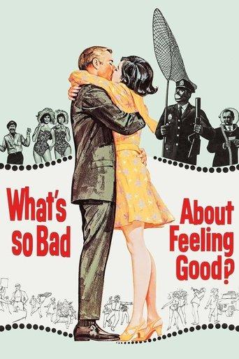 What's So Bad About Feeling Good? film afişi