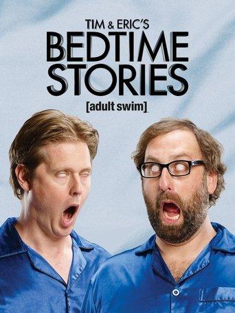 Tim and Eric's Bedtime Stories dizi afişi