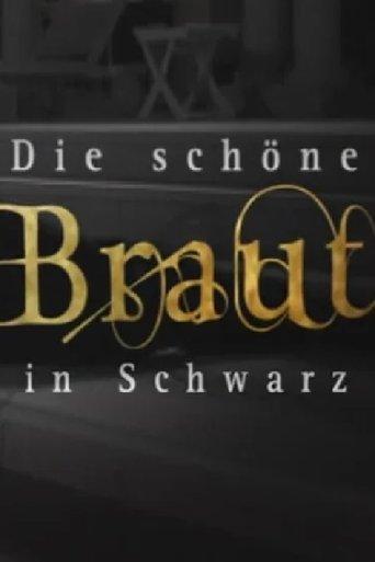 Die schöne Braut in Schwarz film afişi