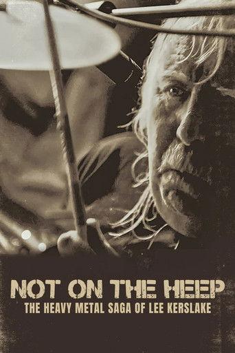Not On the Heep: The Heavy Metal Saga of Lee Kerslake film afişi