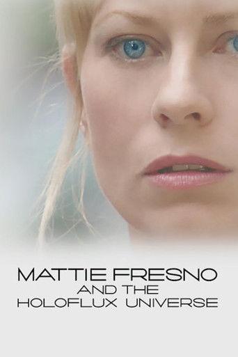 Mattie Fresno and the Holoflux Universe film afişi