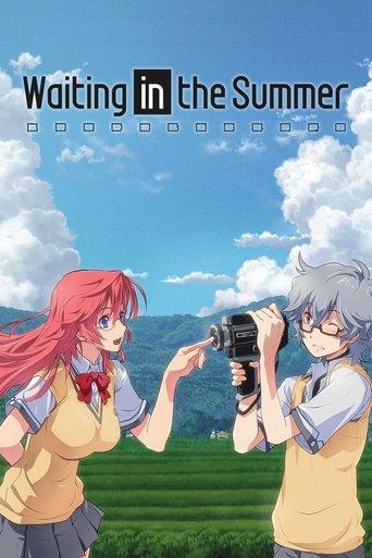 Waiting in the Summer dizi afişi