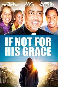 If Not for His Grace film afişi