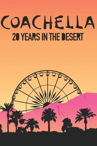 Coachella: 20 Years in the Desert film afişi