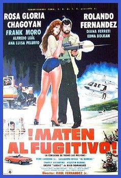 ¡Maten al fugitivo! film afişi