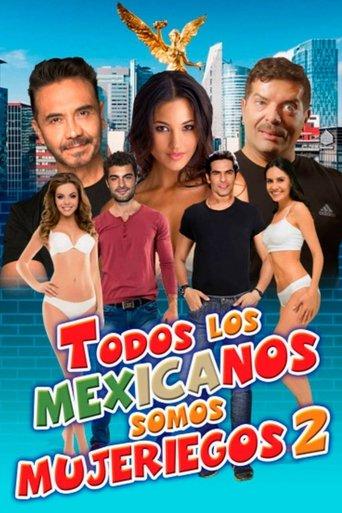 Todos los mexicanos somos mujeriegos 2 film afişi