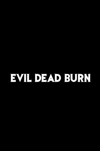 Evil Dead Burn film afişi