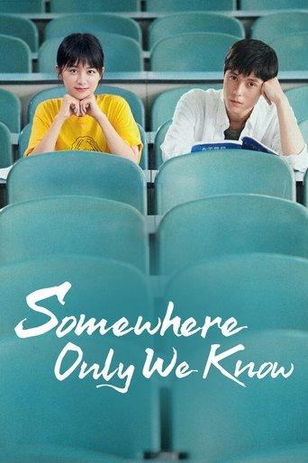 Somewhere Only We Know dizi afişi