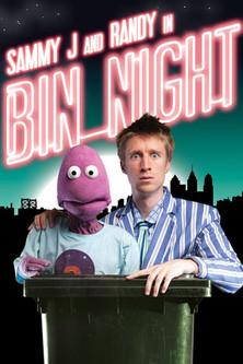 Sammy J & Randy in Bin Night film afişi