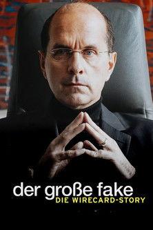 Der große Fake - Die Wirecard-Story film afişi