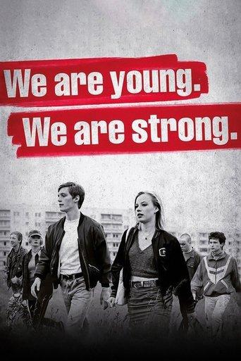 We Are Young. We Are Strong. film afişi
