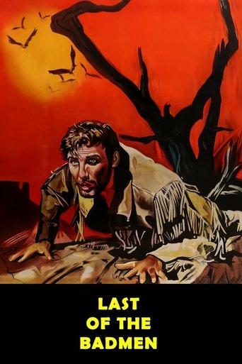 Last of the Badmen film afişi