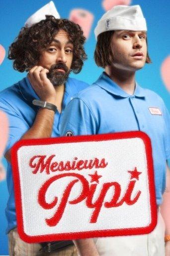 Messieurs Pipi dizi afişi