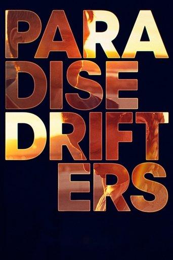 Paradise Drifters film afişi