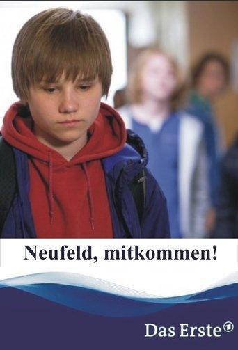 Neufeld, mitkommen! film afişi