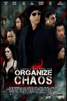 Organize Chaos film afişi