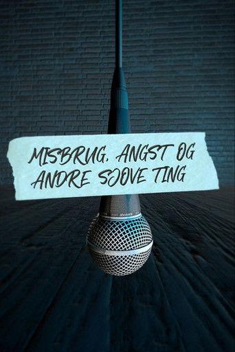 Misbrug, angst og andre sjove ting dizi afişi