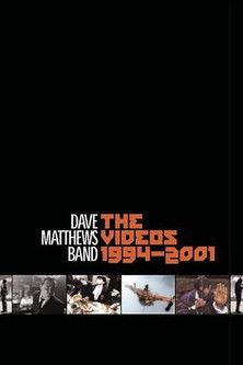 Dave Matthews Band: The Videos 1994-2001 film afişi