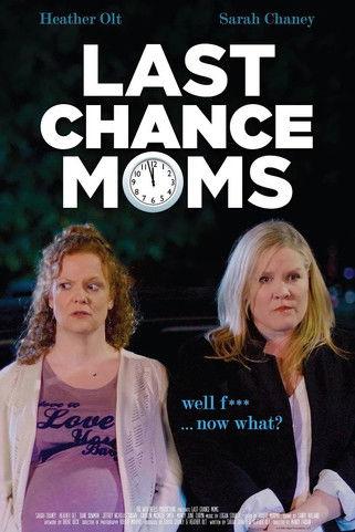 Last Chance Moms film afişi