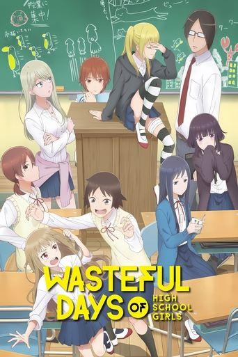 Wasteful Days of High School Girls dizi afişi