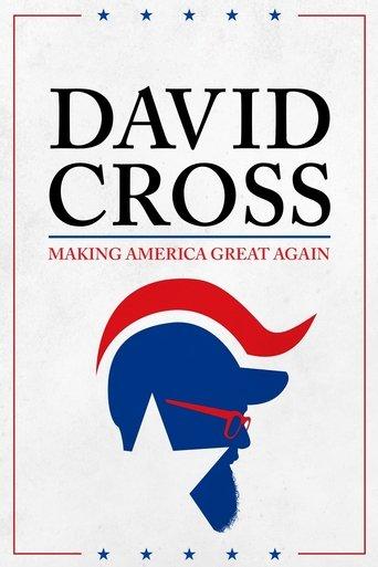 David Cross: Making America Great Again film afişi