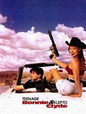 Teenage Bonnie and Klepto Clyde film afişi