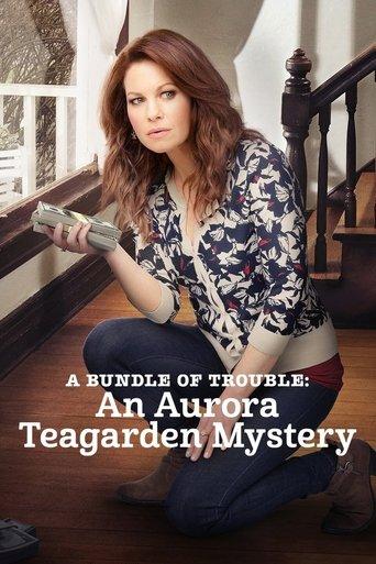 A Bundle of Trouble: An Aurora Teagarden Mystery film afişi