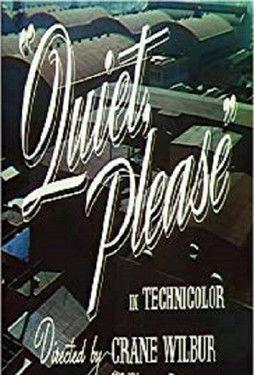 Quiet, Please film afişi