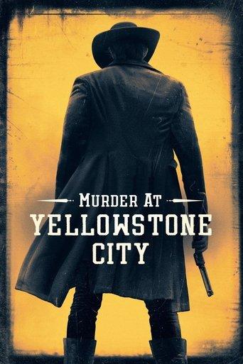 Murder at Yellowstone City film afişi