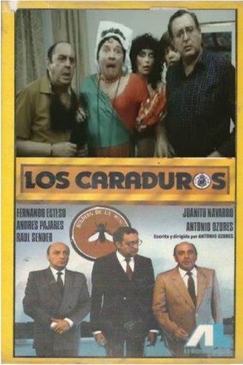 Los caraduros film afişi